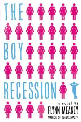 Chlapčenská recesia - The Boy Recession