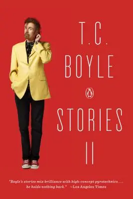 Príbehy T. C. Boyla II - T.C. Boyle Stories II