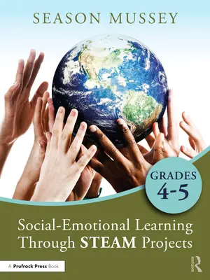 Sociálno-emocionálne učenie prostredníctvom parných projektov, 4.-5. ročník - Social-Emotional Learning Through Steam Projects, Grades 4-5