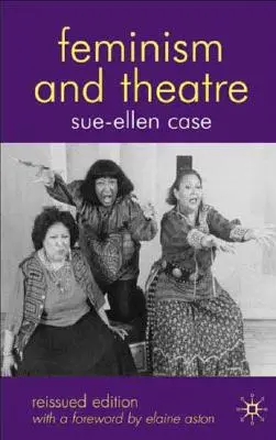Feminizmus a divadlo - Feminism and Theatre