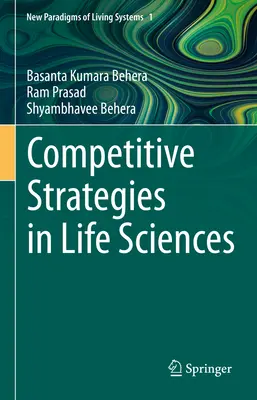 Konkurenčné stratégie vo vedách o živej prírode - Competitive Strategies in Life Sciences