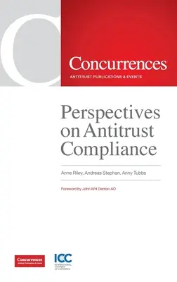 Perspektívy dodržiavania antitrustových pravidiel - Perspectives on Antitrust Compliance
