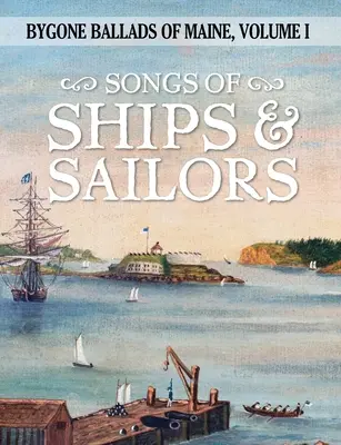 Piesne lodí a námorníkov - Songs of Ships & Sailors
