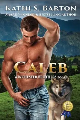 Caleb: Bratia Winchesterovci - erotická paranormálna romanca o vlčích meničoch - Caleb: Winchester Brothers-Erotic Paranormal Wolf Shifter Romance