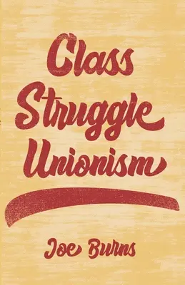 Odbory triedneho boja - Class Struggle Unionism