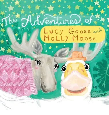 Dobrodružstvá Lucy Goose a Molly Moose - The Adventures of Lucy Goose and Molly Moose