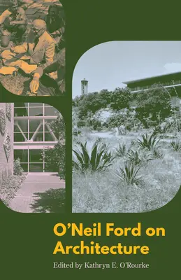 O'Neil Ford o architektúre - O'Neil Ford on Architecture