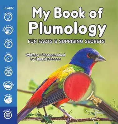 Moja kniha plumológie: Zábavné fakty a prekvapivé tajomstvá - My Book of Plumology: Fun Facts & Surprising Secrets