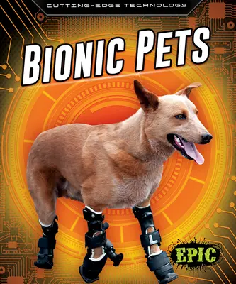 Bionické domáce zvieratá - Bionic Pets