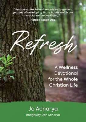 Obnoviť: Wellness devocionál pre celý kresťanský život - Refresh: A Wellness Devotional for the Whole Christian Life