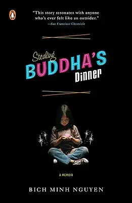 Krádež Buddhovej večere - Stealing Buddha's Dinner