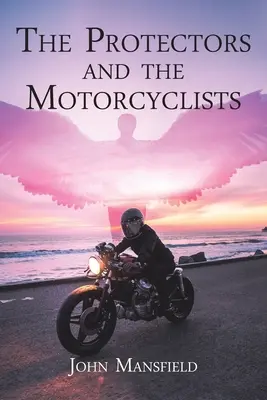 Ochrancovia a motorkári - The Protectors and the Motorcyclists