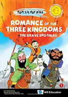 Román o troch kráľovstvách: Odvážni bratia - Romance of the Three Kingdoms: The Brave Brothers