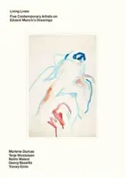 Živé línie - Päť súčasných umelcov o kresbách Edvarda Muncha - Living Lines - Five Contemporary Artists on Edvard Munch's Drawings