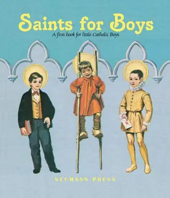 Svätci pre chlapcov - Saints for Boys