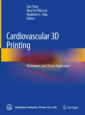 Kardiovaskulárna 3D tlač: Techniky a klinické použitie - Cardiovascular 3D Printing: Techniques and Clinical Application