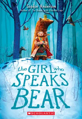 Dievča, ktoré hovorí Medveď - The Girl Who Speaks Bear