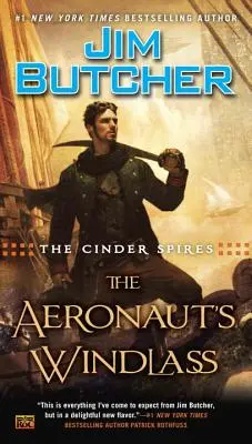 Cinder Spires: Aeronaut's Windlass - The Cinder Spires: The Aeronaut's Windlass