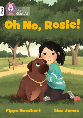 Oh No, Rosie! - Skupina 10+/biela Plus - Oh No, Rosie! - Band 10+/White Plus