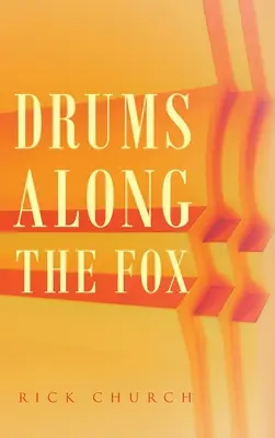 Bubny pozdĺž líšky - Drums along the Fox