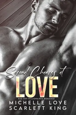 Druhá šanca na lásku: Romantika pre zlých chlapcov - miliardárov - Second Chances at Love: Bad Boy Billionaires Romance
