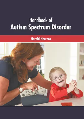 Príručka o poruchách autistického spektra - Handbook of Autism Spectrum Disorder