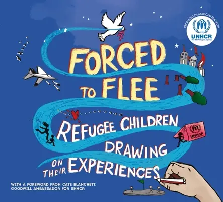 Nútení utiecť: Utečenecké deti čerpajú zo svojich skúseností - Forced to Flee: Refugee Children Drawing on Their Experiences