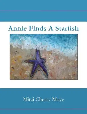 Annie nájde hviezdicu - Annie Finds a Starfish