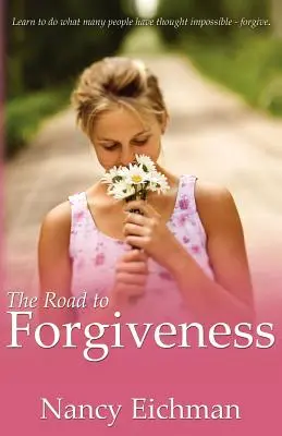 Cesta k odpusteniu - The Road to Forgiveness
