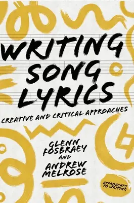 Písanie textov piesní: Tvorivý a kritický prístup - Writing Song Lyrics: A Creative and Critical Approach