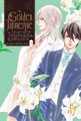 Golden Japanesque: Skvostná jokohamská romanca, zv. 5 - Golden Japanesque: A Splendid Yokohama Romance, Vol. 5