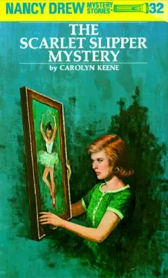 Nancy Drew 32: Záhada šarlátového papuče - Nancy Drew 32: The Scarlet Slipper Mystery