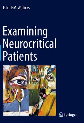 Vyšetrenie pacientov v neurokritickej situácii - Examining Neurocritical Patients