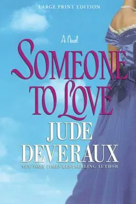 Niekto, koho treba milovať - Someone to Love