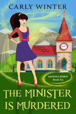 Minister je zavraždený: Humorná paranormálna záhada - The Minister is Murdered: A Humorous Paranormal Cozy Mystery