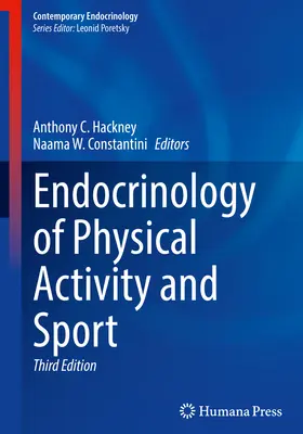 Endokrinológia fyzickej aktivity a športu - Endocrinology of Physical Activity and Sport