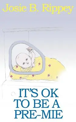Je v poriadku byť Premiantom - It's Ok to Be a Pre-Mie