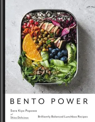 Bento Power: Geniálne vyvážené recepty na obedové boxy - Bento Power: Brilliantly Balanced Lunchbox Recipes