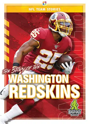 Príbeh tímu Washington Redskins - The Story of the Washington Redskins
