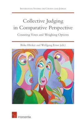Kolektívne súdnictvo v komparatívnej perspektíve: Počítanie hlasov a zvažovanie názorov - Collective Judging in Comparative Perspective: Counting Votes and Weighing Opinions