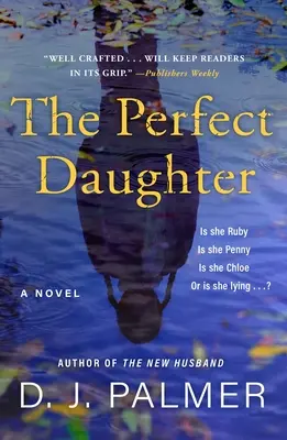 Dokonalá dcéra - The Perfect Daughter