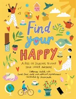 Nájdi svoje šťastie - Find Your Happy