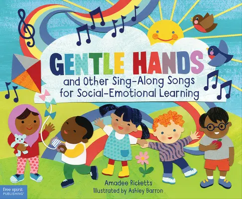 Nežné ruky a iné piesne na sociálne a emocionálne učenie - Gentle Hands and Other Sing-Along Songs for Social-Emotional Learning