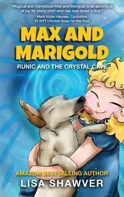 MAX a MARIGOLD: Runik a krištáľová jaskyňa - MAX and MARIGOLD: Runic and the Crystal Cave