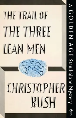 Stopa troch chudých mužov - The Trail of the Three Lean Men