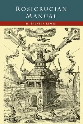 Rozenkruciánska príručka - Rosicrucian Manual