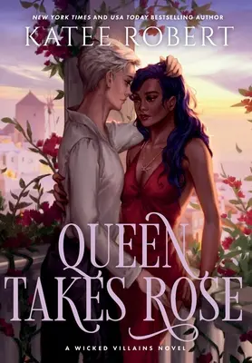 Kráľovná si berie ružu: Temná rozprávková romanca - Queen Takes Rose: A Dark Fairy Tale Romance