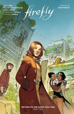 Firefly: 2: 2. zväzok - Firefly: Return to Earth That Was Vol. 2: Volume 2