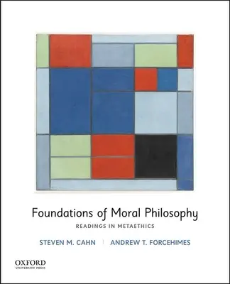 Základy morálnej filozofie: Čítanie z metaetiky - Foundations of Moral Philosophy: Readings in Metaethics