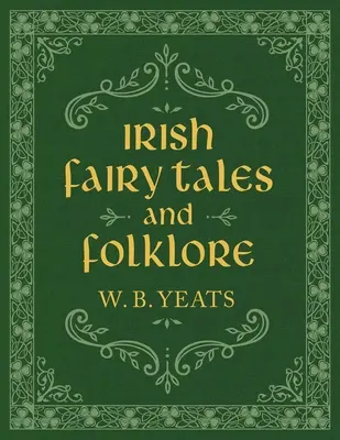 Írske rozprávky a ľudové rozprávky - Irish Fairy Tales and Folklore